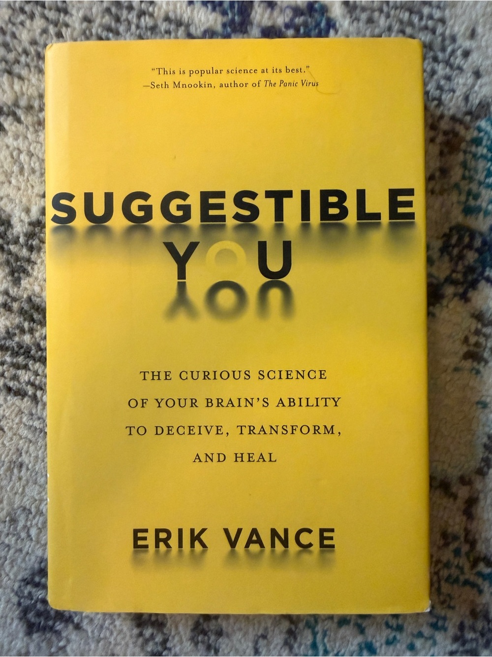 Erik Vance Suggestible You Hardcover - Yellow